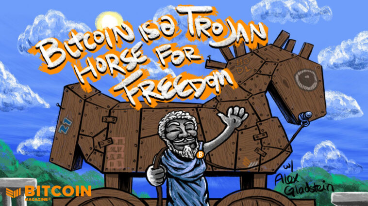 bitcoin-is-a-trojan-horse-for-freedom