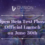 dvision-network-open-beta-test-(obt)-goes-live-ahead-of-dvision-world-launch