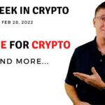 -jailtime-for-crypto-|-this-week-in-crypto-–-feb-28,-2022