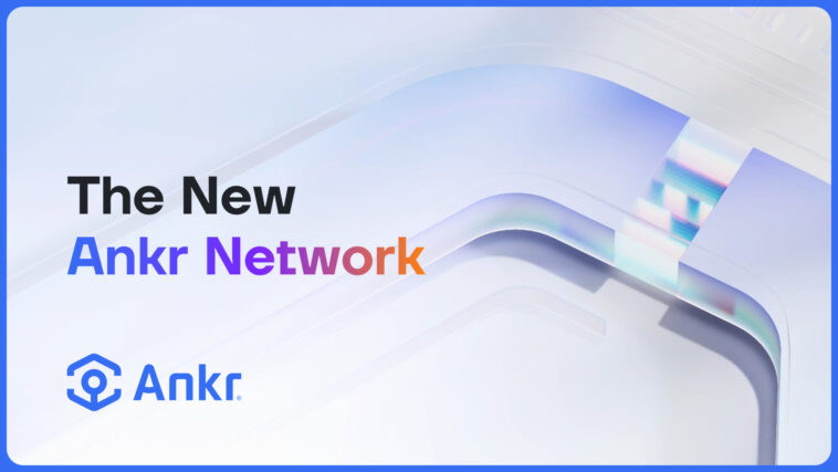 ankr-unveils-its-biggest-upgrade,-ankr-network-2.0,-to-truly-decentralize-web3’s-foundational-layer