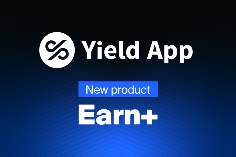 yield-app-unveils-higher-yield-passive-income-product