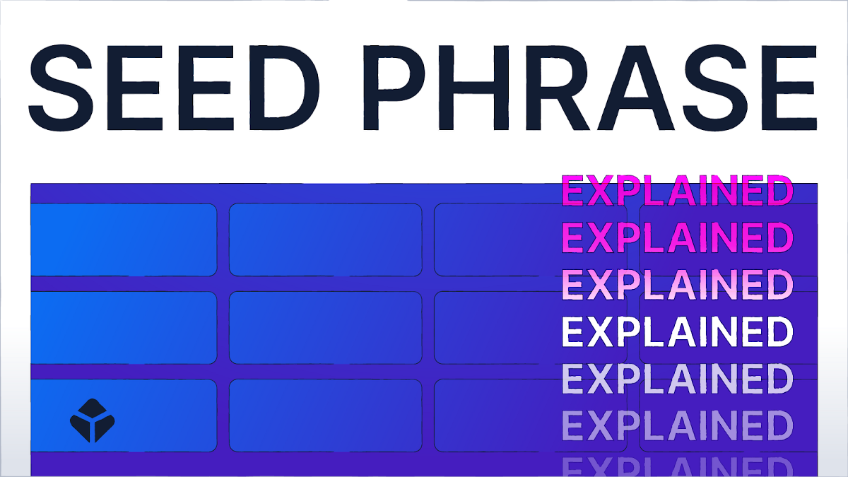 Seed Phrase, Explained seed-phrase,-explained